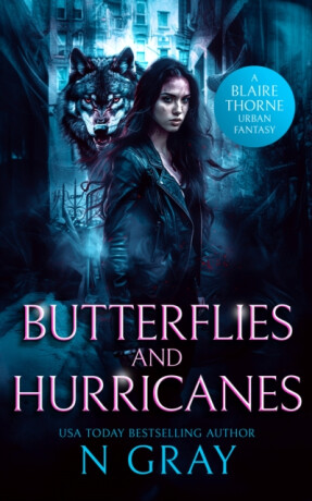 Butterflies and Hurricanes - N Gray