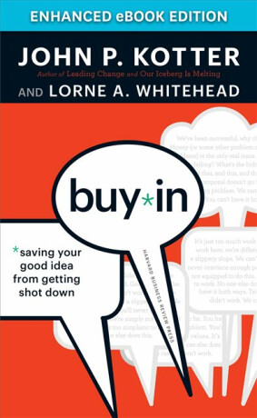 Buy-In - John P. Kotter,Lorne A. Whitehead
