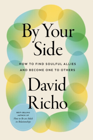 By Your Side - David Richo