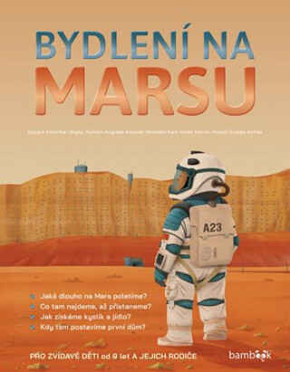 Bydlení na Marsu - Sheddad Kaid-Salah Ferrón