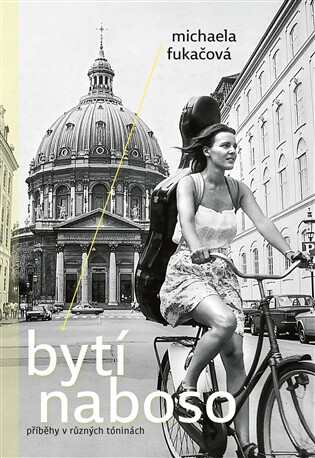 Bytí naboso - Michaela Fukačová