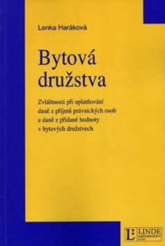 Bytová družstva - Lenka Haráková