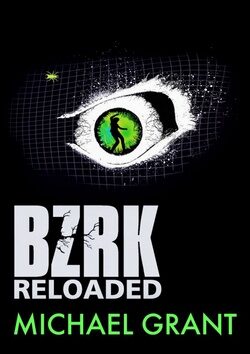 BZRK Reloaded - Michael Grant