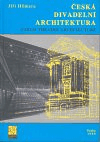 Česká divadelní architektura - Jiří Hilmera