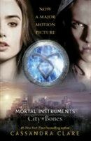 Mortal Instruments 01. City of Bones. Film Tie-In - Cassandra Clare