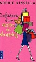 Confessions..accro du shopping - Sophie Kinsellová
