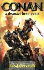 Conan a dvanáct bran pekla - Juraj Červenák