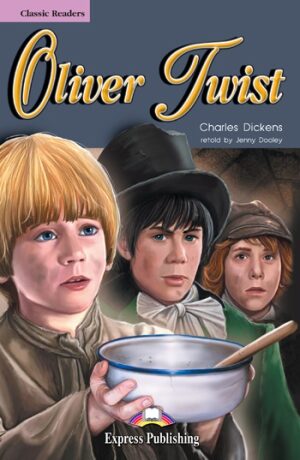 Classic Readers 2 Oliver Twist - Reader - Charles Dickens