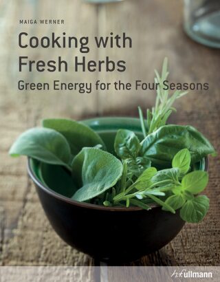 Cooking with Fresh Herbs - Werner