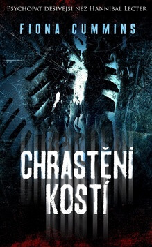 Chrastění kostí - Fiona Cummins