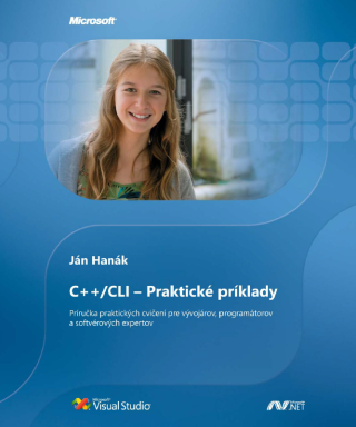 C++/CLI – Praktické príklady - Ján Hanák