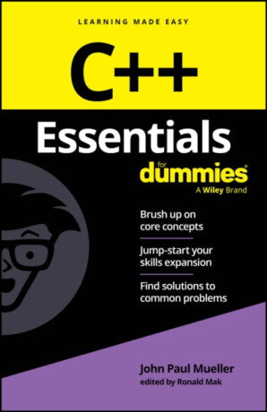 C++ Essentials For Dummies - John Paul Mueller