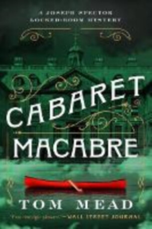 Cabaret Macabre - Tom Mead