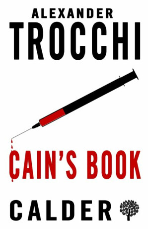 Cain's Book - Alexander Trocchi