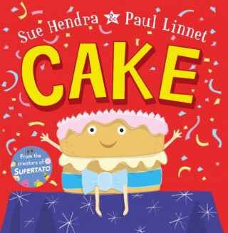 Cake - Sue Hendra,Paul Linnet