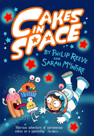Cakes in Space - Philip Reeve