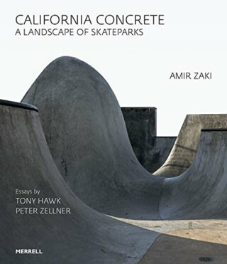 California Concrete - Peter Zellner,Tony Hawk