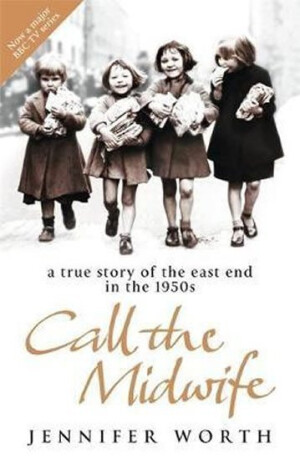 Call The Midwife - Jennifer Worthová