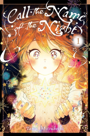 Call the Name of the Night, Vol. 1 - Amanda Haley,Tama Mitsuboshi,Lys Blakeslee