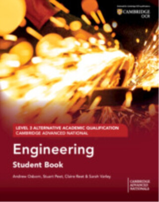 Cambridge Advanced National (AAQ) in Engineering Student Book - Claire Reet,Andrew Osborn,Stuart Peet,Sarah Varley