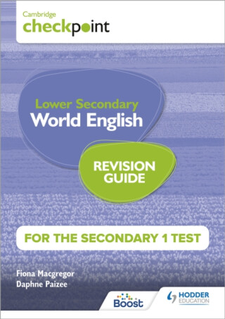 Cambridge Checkpoint Lower Secondary World English for the Secondary 1 Test Revision Guide - Paizee Daphne,Fiona Macgregor