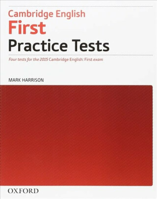 Cambridge English First Practice Tests Without Answer Key - Mark Harrison