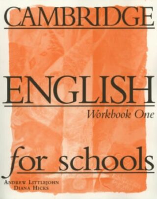 Cambridge English for Schools 1 Workbook - Andrew Littlejohn