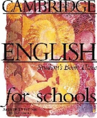 Cambridge English For Schools 3: Student´s Book - Andrew Littlejohn