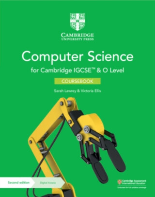 Cambridge IGCSEâ„¢ and O Level Computer Science Coursebook with Digital Access (2 Years) - Victoria Ellis,Sarah Lawrey