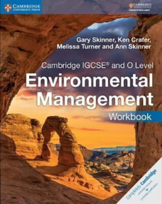 Cambridge IGCSEâ„¢ and O Level Environmental Management Workbook - Ann Skinner,Melissa Turner,Ken Crafer,Gary Skinner