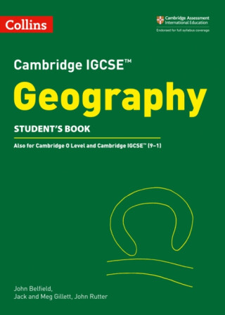 Cambridge IGCSEâ„¢ Geography Student's Book - Jack Gillett,Meg Gillett,John Rutter,John Belfield