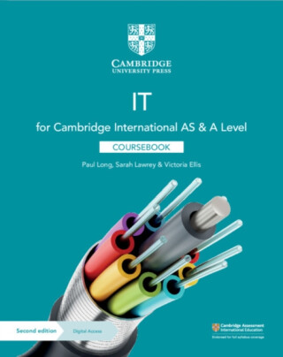 Cambridge International AS & A Level IT Coursebook with Digital Access (2 Years) - Victoria Ellis,Sarah Lawrey,Paul Long