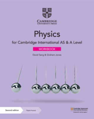 Cambridge International AS & A Level Physics Workbook with Digital Access (2 Years) - Jones Graham,David Sang