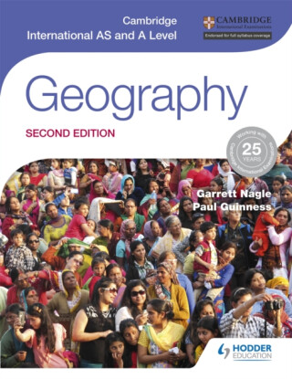 Cambridge International AS and A Level Geography second edition - Garrett Nagle