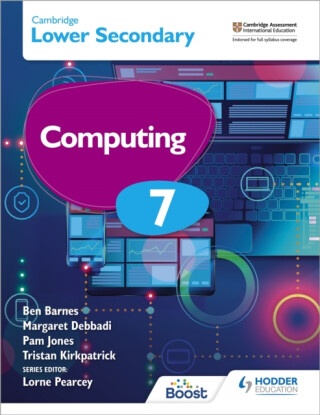 Cambridge Lower Secondary Computing 7 Student's Book - Ben Barnes,Tristan Kirkpatrick,Pam Jones,Margaret Debbadi