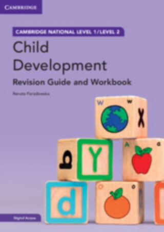 Cambridge National in Child Development Revision Guide and Workbook with Digital Access (2 Years) - Renata Paradowska