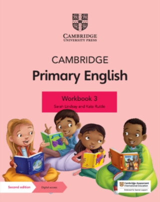 Cambridge Primary English Workbook 3 with Digital Access (1 Year) - Lindsay Sarah,Ruttle Kate