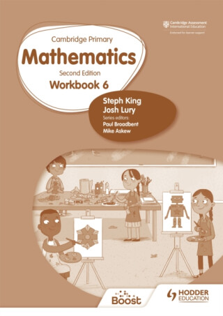 Cambridge Primary Mathematics Workbook 6 Second Edition - Josh Lury,Steph King