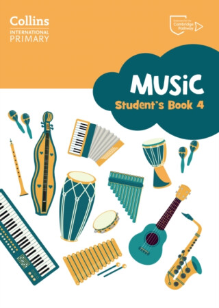 Cambridge Primary Music Studentâ€™s Book Stage 4 - Elizabeth Rozier,Sue Nicholls,Stephen Chadwick,Rebecca Beavis