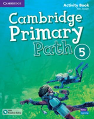 Cambridge Primary Path 5 Activity Book with Practice Extra - Niki Joseph