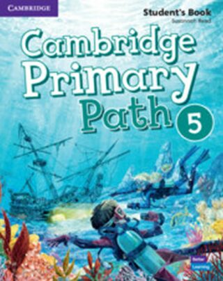 Cambridge Primary Path 5 Student´s Book with Creative Journal - Susannah Reed