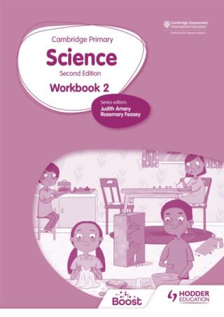 Cambridge Primary Science Workbook 2 Second Edition - Helen Lewis,Andrea Mapplebeck,Tara Lievesley,Rosemary Feasey,Hellen Ward,Deborah Herridge