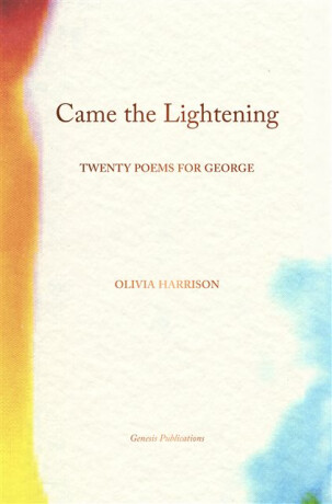 Came the Lightening - Olivia Harrison