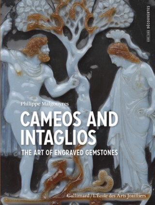 Cameos and Intaglios - Philippe Malgouyres
