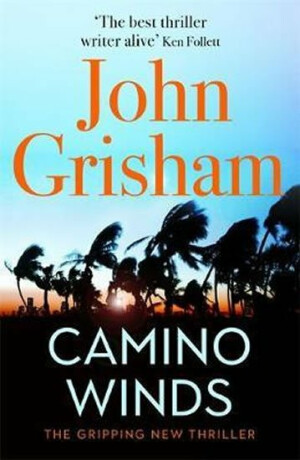 Camino Winds - John Grisham