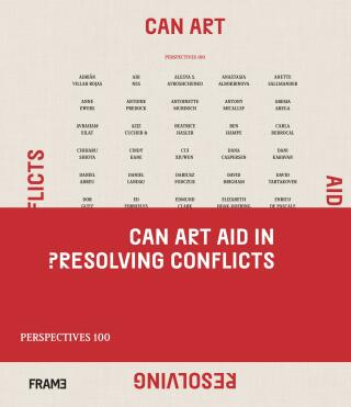 Can Art Aid in Resolving Conflicts?: 100 Perspectives - Noam Lemelshtrich Latar,Jerry Wind,Ornat Lev-er
