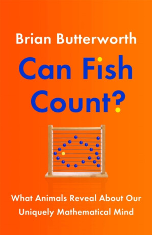 Can Fish Count? - Brian Butterworth