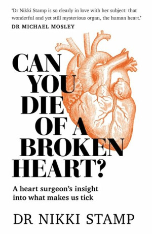 Can You Die of a Broken Heart? - Nikki Stamp