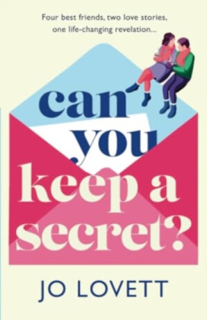 Can You Keep A Secret? - Jo Lovett