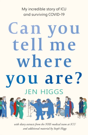 Can You Tell Me Where You Are? - Jen Higgs,Steph Higgs